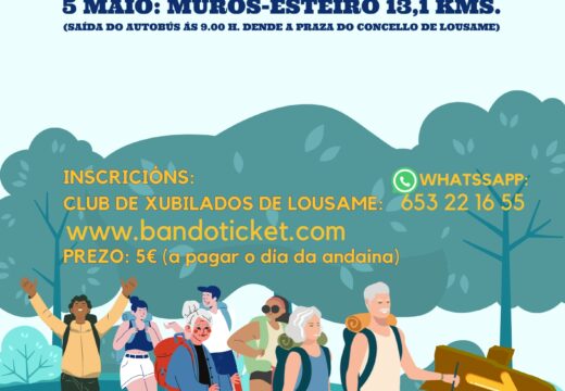 O Club de Xubilados de Lousame convoca a segunda etapa das andainas polo Camiño a Santiago pola Ría de Muros Noia